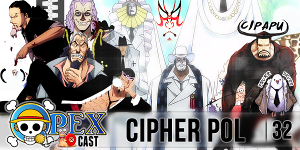 OPEXCAST 32 - Cipher Pol